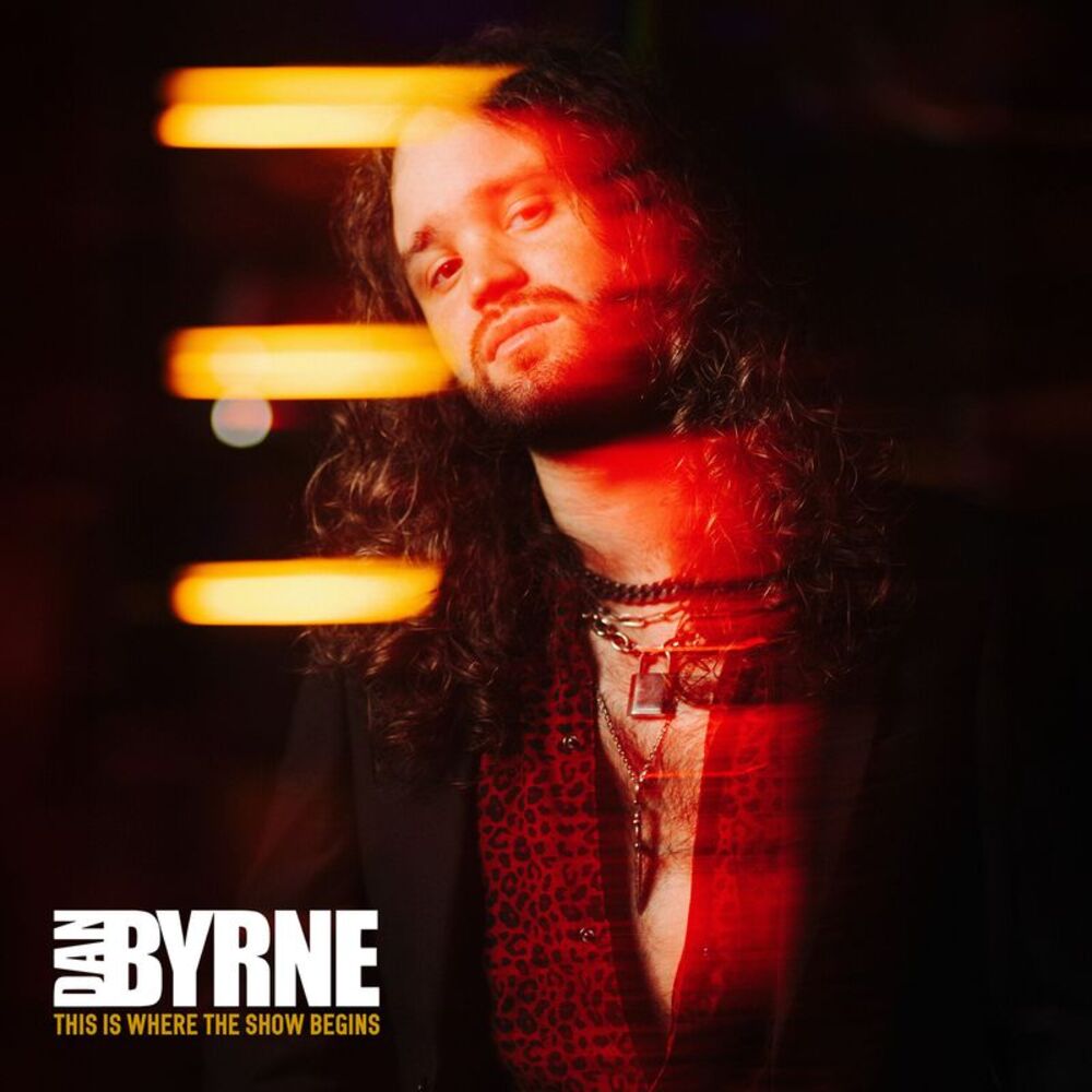 Dan Byrne - This Is Where The Show Begins  LP LP